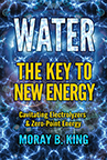 WATER: THE KEY TO NEW ENERGY